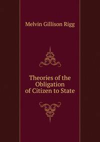 Theories of the Obligation of Citizen to State