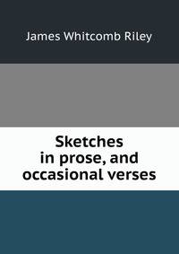 Sketches in prose, and occasional verses