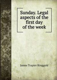 Sunday. Legal aspects of the first day of the week