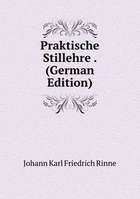 Praktische Stillehre . (German Edition)