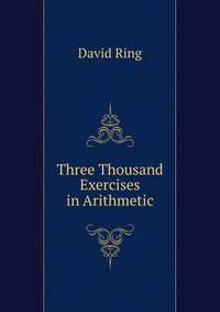 Three Thousand Exercises in Arithmetic