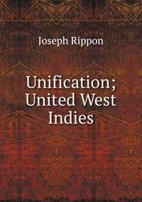 Unification; United West Indies