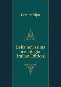 Della novissima iconologia (Italian Edition)