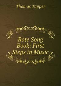 Rote Song Book: First Steps in Music