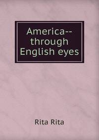 America--through English eyes