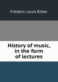 History of music, in the form of lectures