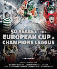 50 Years of the European Cup and Champions League