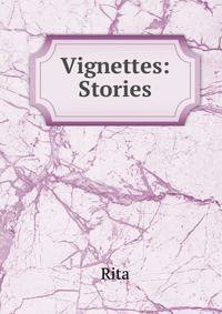 Vignettes: Stories