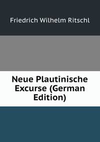 Neue Plautinische Excurse (German Edition)