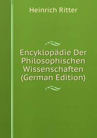 Encyklopadie Der Philosophischen Wissenschaften (German Edition)