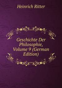 Geschichte Der Philosophie, Volume 9 (German Edition)