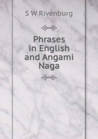 Phrases in English and Angami Naga