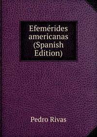 Efemerides americanas (Spanish Edition)