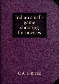Indian small-game shooting for novices