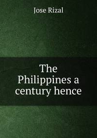 The Philippines a century hence