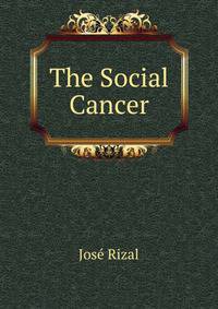The Social Cancer