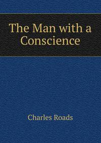 The Man with a Conscience