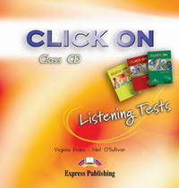 Click On 1. Listening Tests Audio CD. Beginner. Аудио CD к сборнику тестов на аудирование