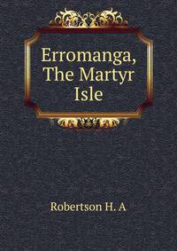 Erromanga, The Martyr Isle