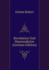 Revolution Und Massenaktion (German Edition)