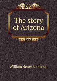 The story of Arizona