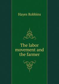 The labor movement and the farmer