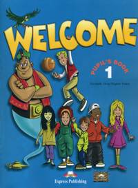 Welcome 1. Pupil's Book (+My Alphabet Book). Beginner. Учебник (+ ; количество томов: 2)