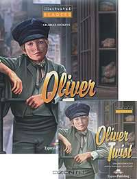 Oliver Twist. Reader (Illustrated). Книга для чтения (+ Audio CD)