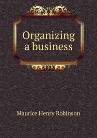 Organizing a business