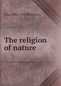 The religion of nature