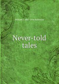 Never-told tales