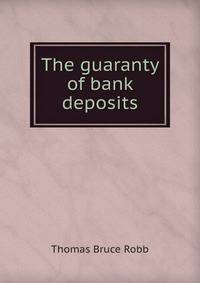 The guaranty of bank deposits