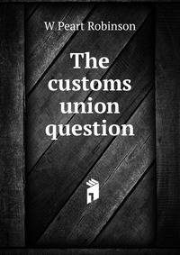The customs union question