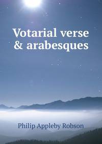 Votarial verse &amp; arabesques