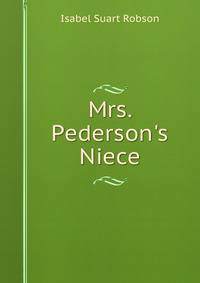 Mrs. Pederson's Niece