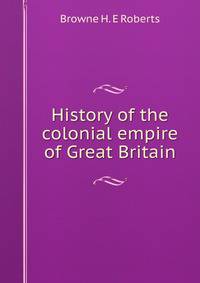 History of the colonial empire of Great Britain
