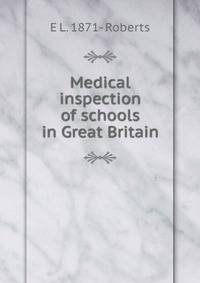 Medical inspection of schools in Great Britain
