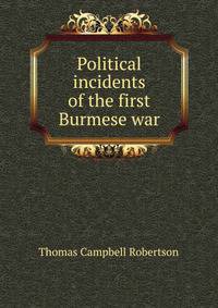 Political incidents of the first Burmese war