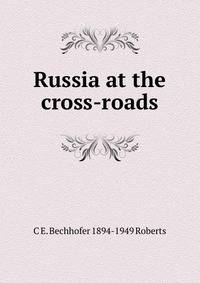 Russia at the cross-roads