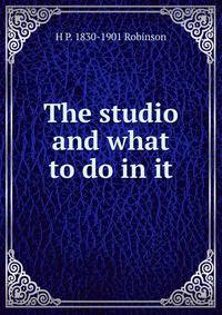 The studio and what to do in it