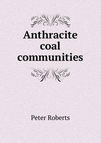 Anthracite coal communities