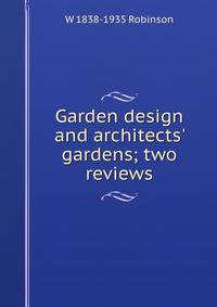 Garden design and architects' gardens; two reviews