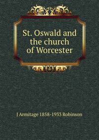 St. Oswald and the church of Worcester