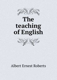 The teaching of English