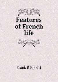 Features of French life