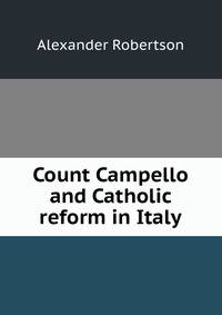 Count Campello and Catholic reform in Italy