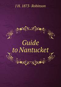 Guide to Nantucket