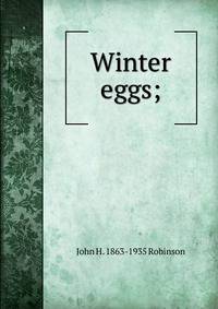 Winter eggs;