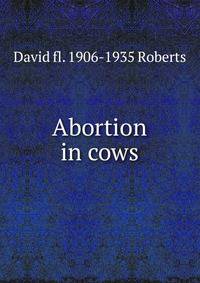 Abortion in cows
