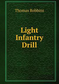 Light Infantry Drill